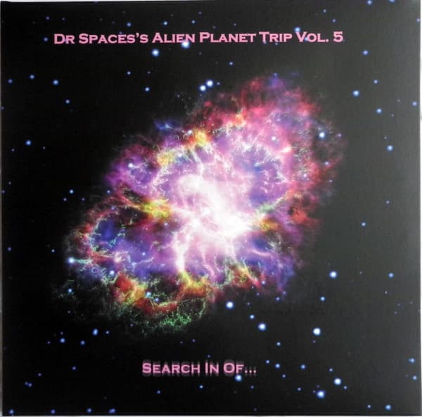 Dr Space’s Alien Planet Trip, Vol 5: Search in Of...