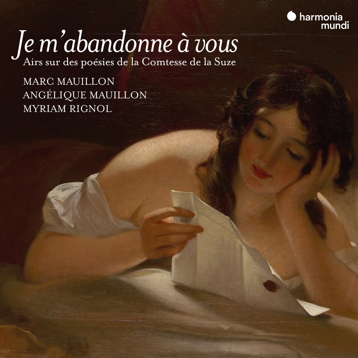Je m'abandonne à vous: Airs sur des poésies de la Comtesse de la Suze