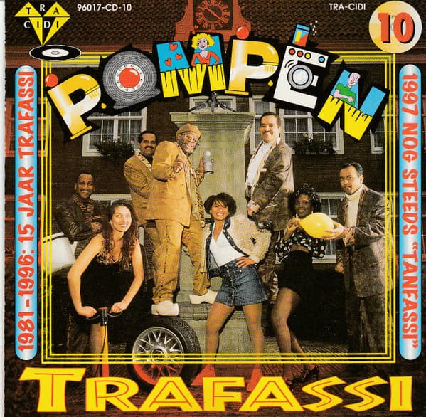 Pompen - 1981-1996: 15 Jaar Trafassi