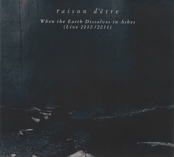 When the Earth Dissolves in Ashes (Live 2010/2011)