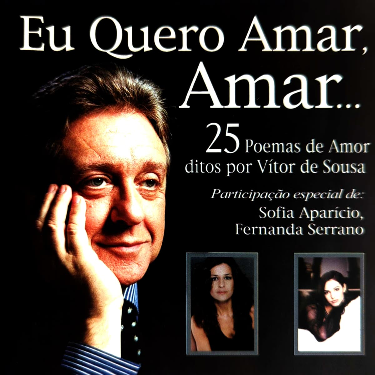 Eu quero amar, amar…