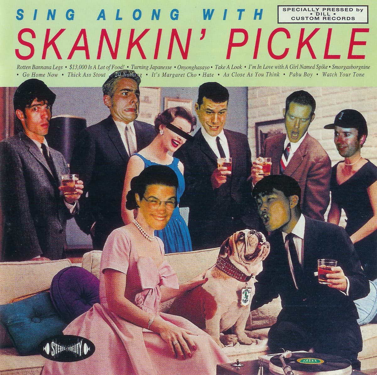 Sing Along With Skankin' Pickle
