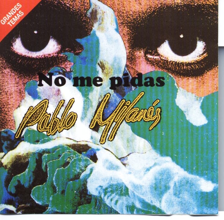 No me pidas