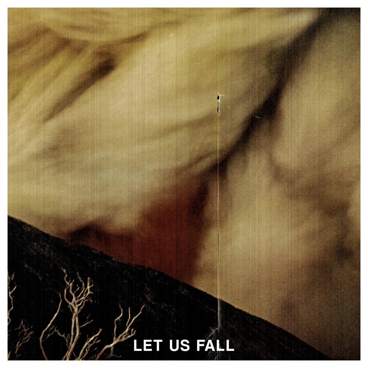 Let Us Fall
