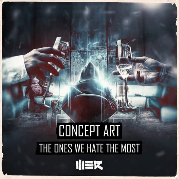The Ones We Hate the Most