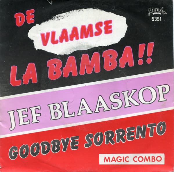 De Vlaamse la bamba / Goodbye Sorrento
