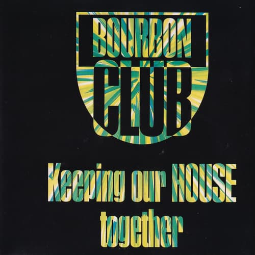 Keeping Our House Together