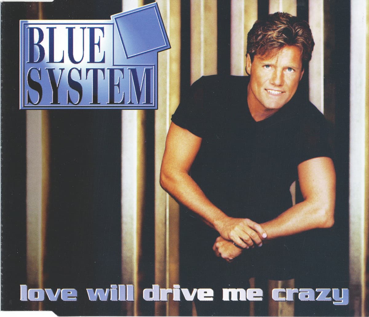 Love Will Drive Me Crazy