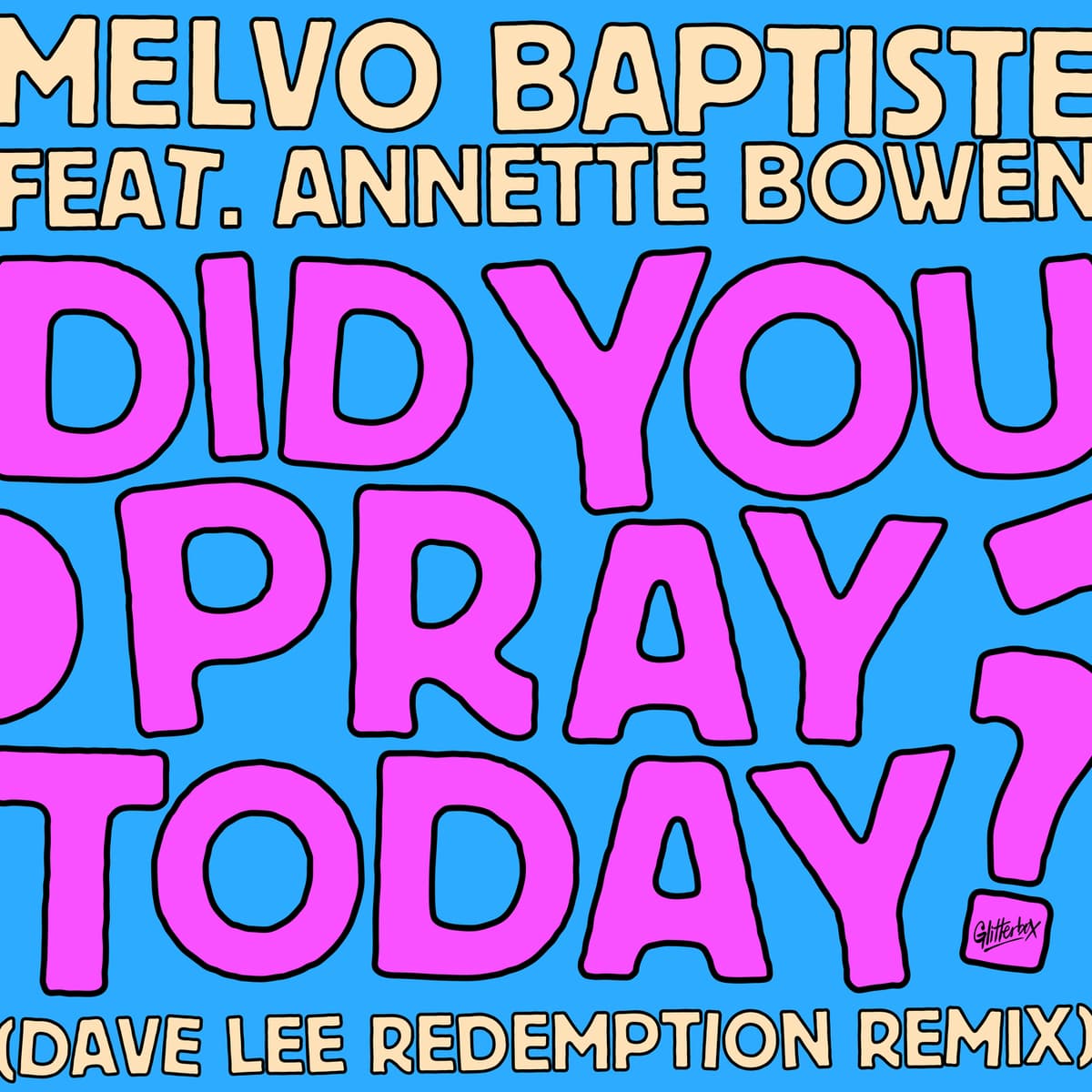 Did You Pray Today? (Dave Lee redemption extended mix)