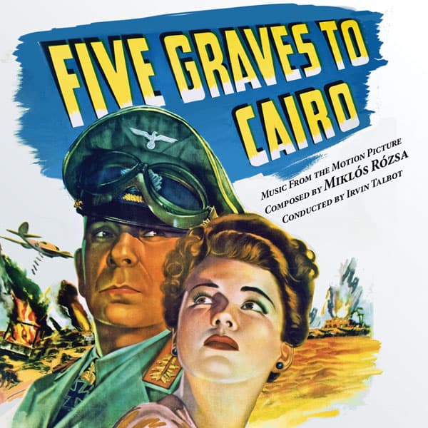 Five Graves To Cairo / So Proudly We Hail!