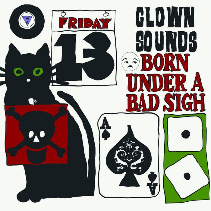 Born Under a Bad Sigh