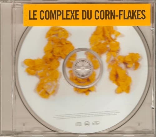 Le Complexe du Corn-Flakes