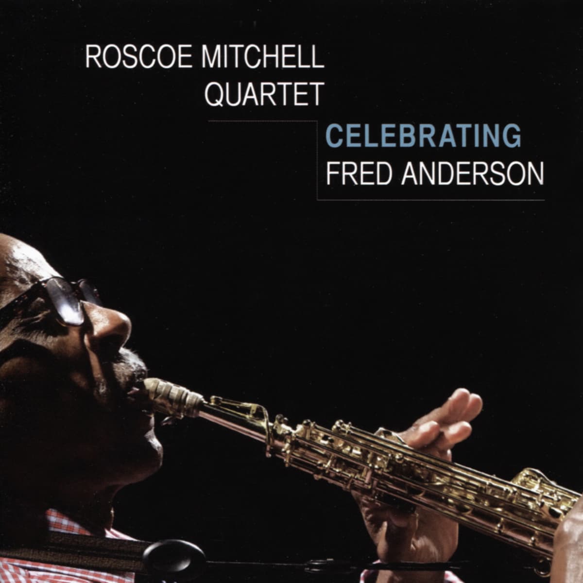 Celebrating Fred Anderson