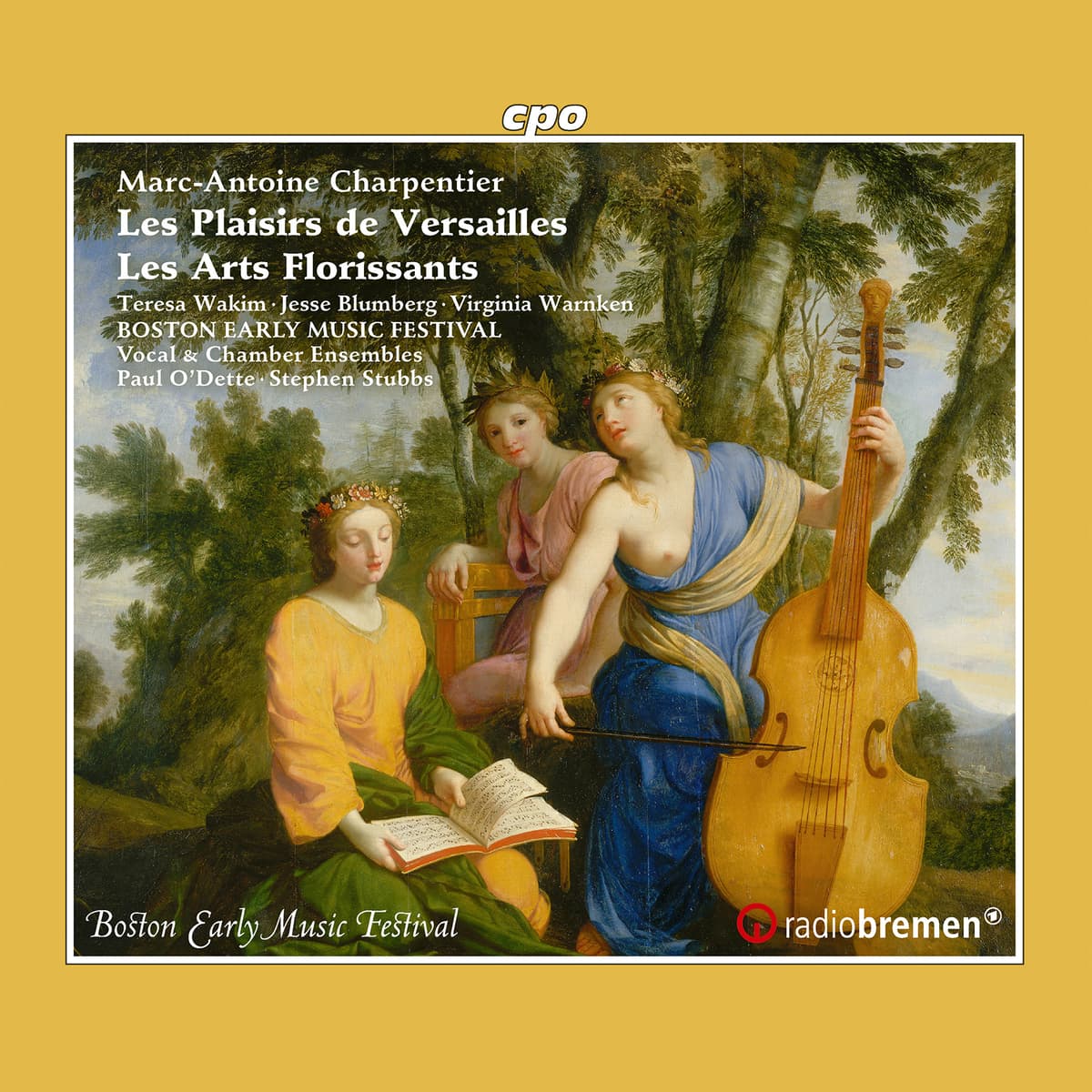 Les plaisirs de Versailles / Les arts florissants