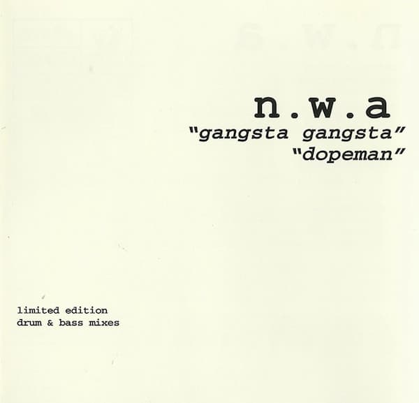 Gangsta Gangsta / Dopeman: Limited Edition Drum & Bass Mixes