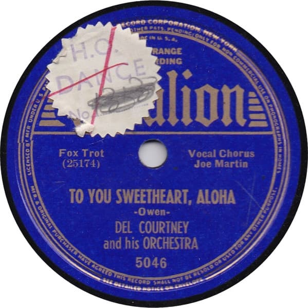 To You Sweetheart, Aloha / Put That Down in Writing