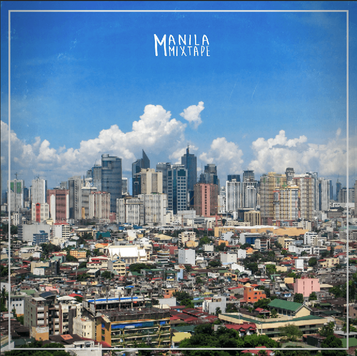 Manila Mixtape