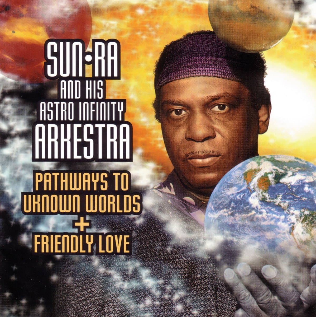 Pathways to Unknown Worlds / Friendly Love