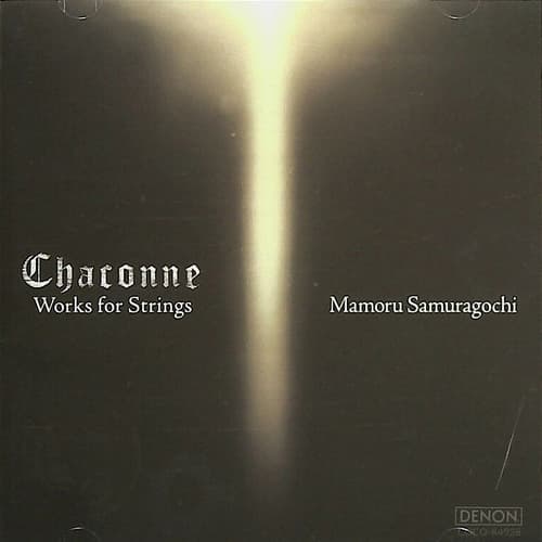 Chaconne: Works for Strings