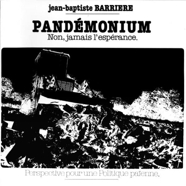 Pandémonium: Non, Jamais L'Espérance