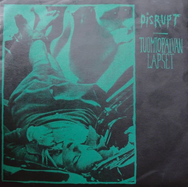 Disrupt / Tuomiopäivän Lapset