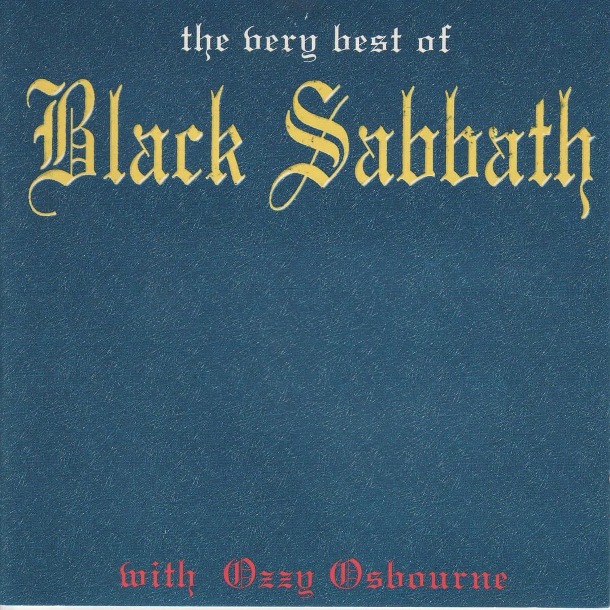The Very Best of Black Sabbath With Ozzy Osbourne