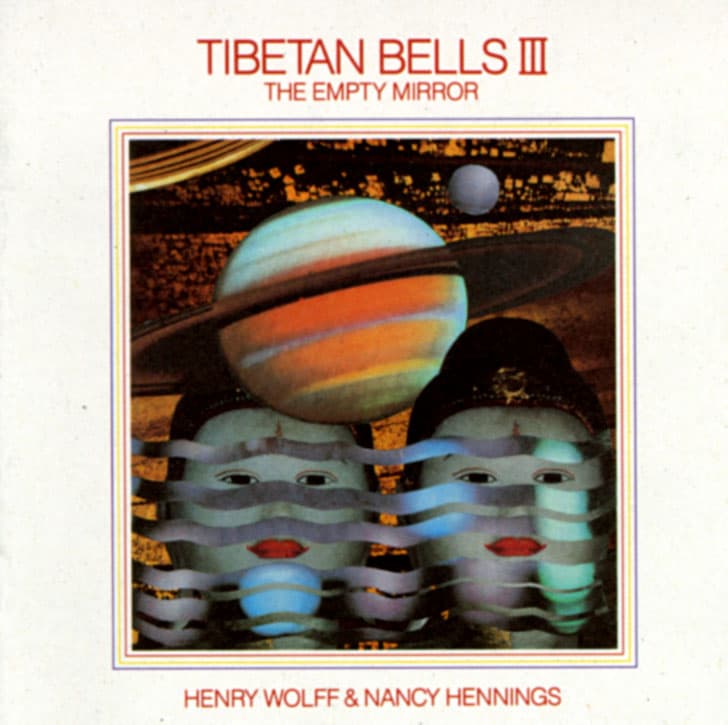 Tibetan Bells III: The Empty Mirror