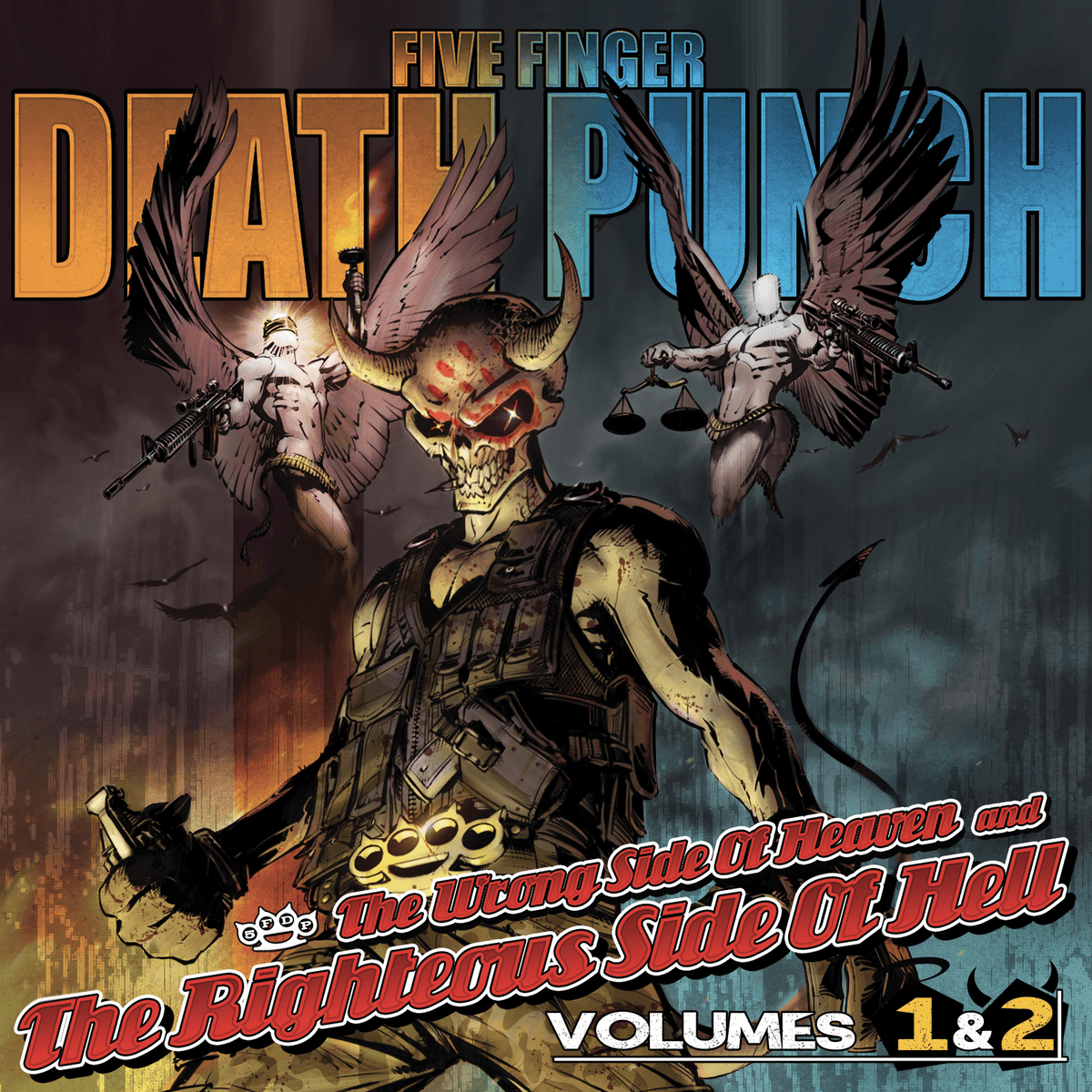 The Wrong Side of Heaven and The Righteous Side of Hell Volumes 1 & 2