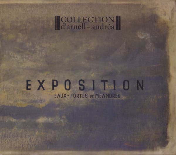 Exposition : Eaux-fortes et méandres