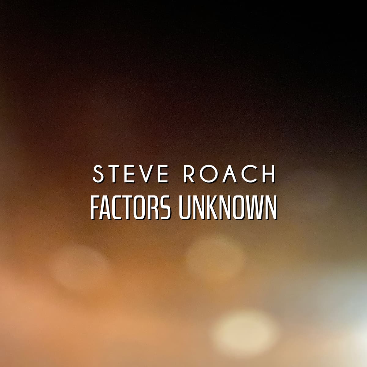 Factors Unknown