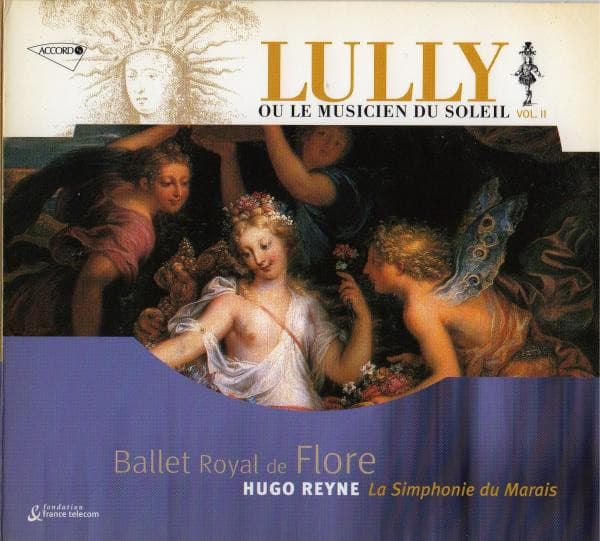 Lully ou le Musicien du Soleil Vol. II