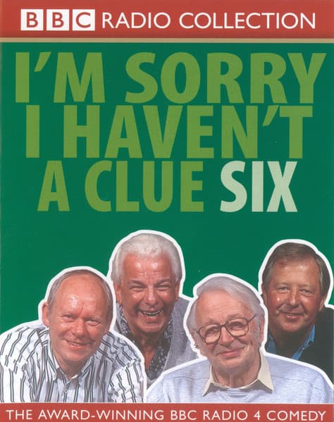 I’m Sorry I Haven’t a Clue Six