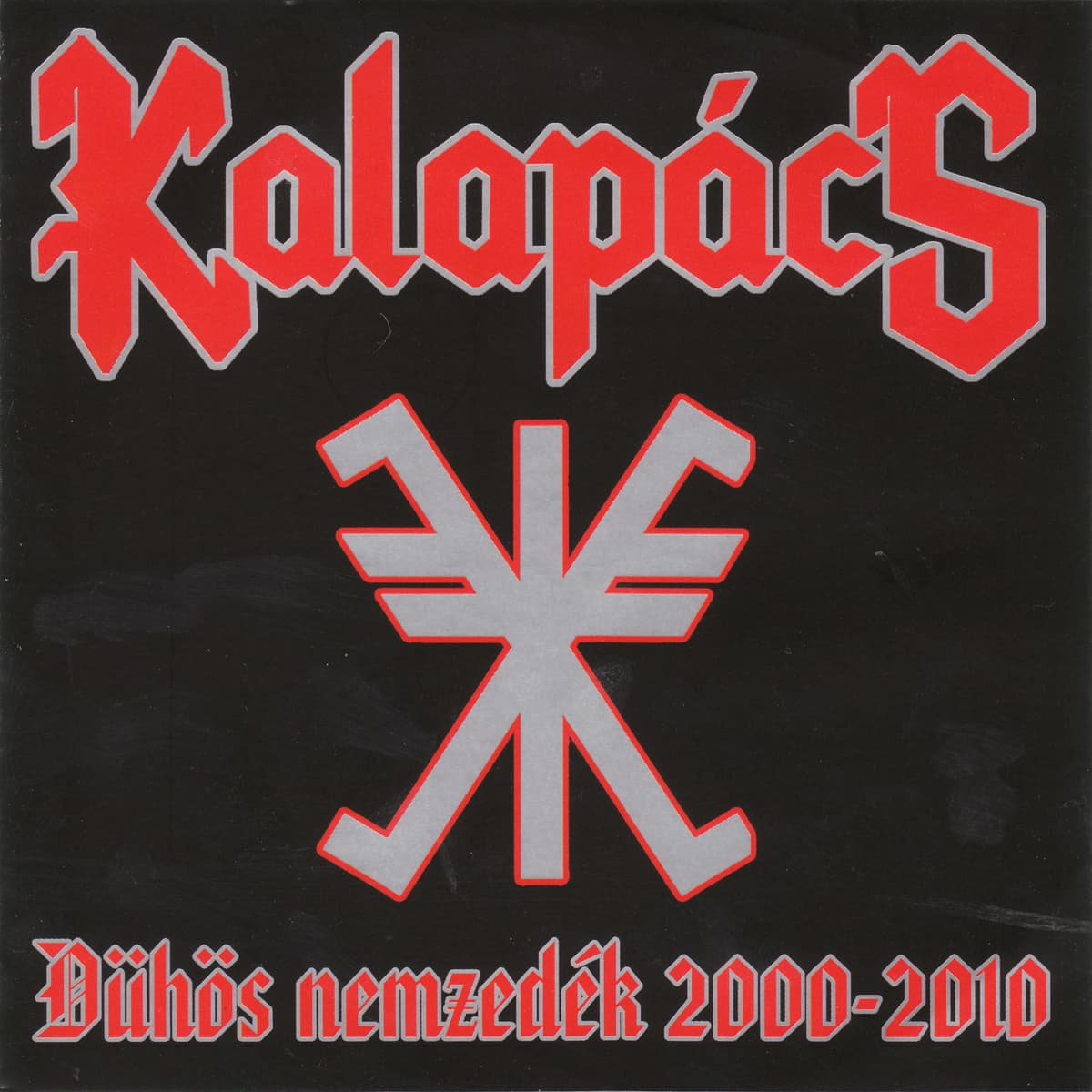 Dühös nemzedék 2000-2010