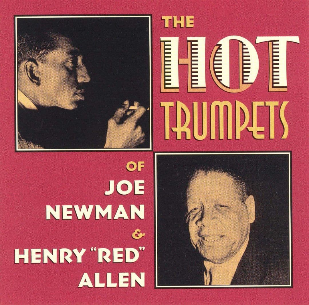 The Hot Trumpets of Joe Newman & Henry "Red" Allen