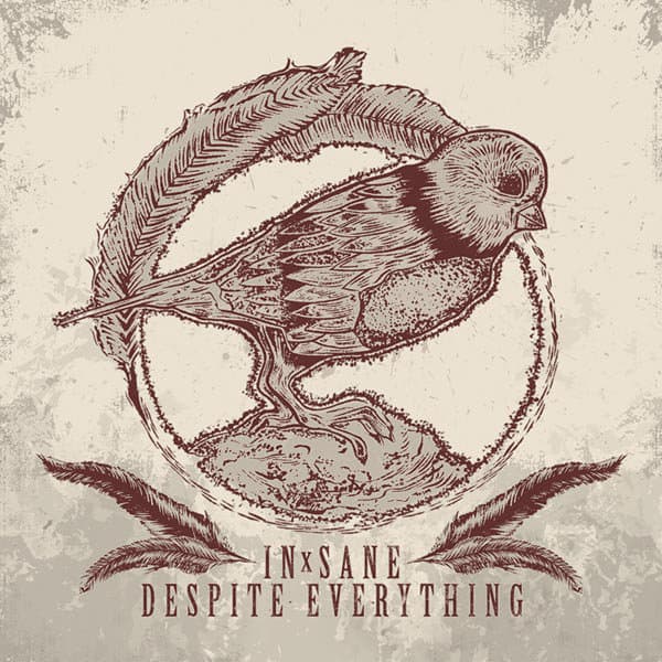 In-Sane / Despite Everything