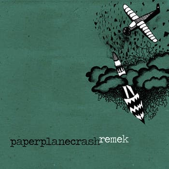 Paperplanecrash / Remek