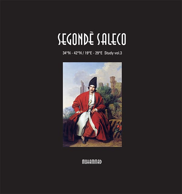 Segondè Saleco: 34ºN - 42ºN / 19ºE - 29ºE Study, Vol. 3