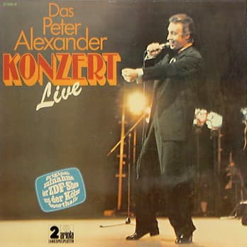 Das Peter Alexander Konzert Live