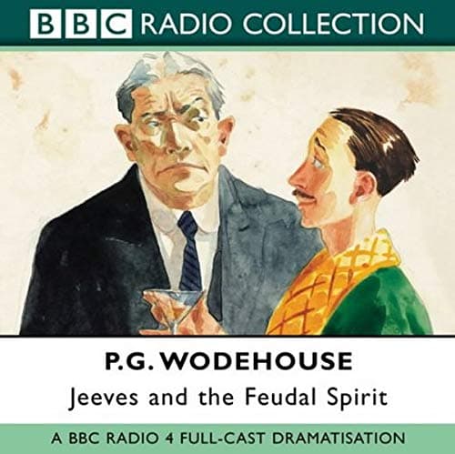 Jeeves and the Feudal Spirit