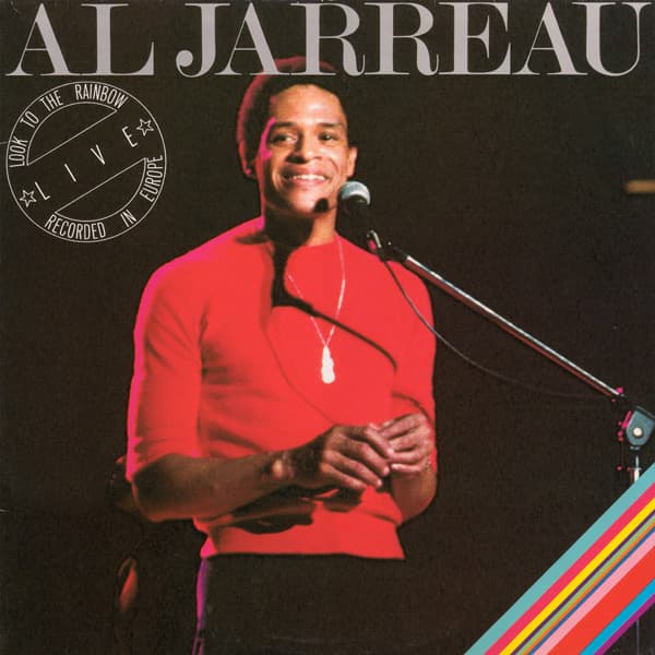 Look to the Rainbow: Live in Europe