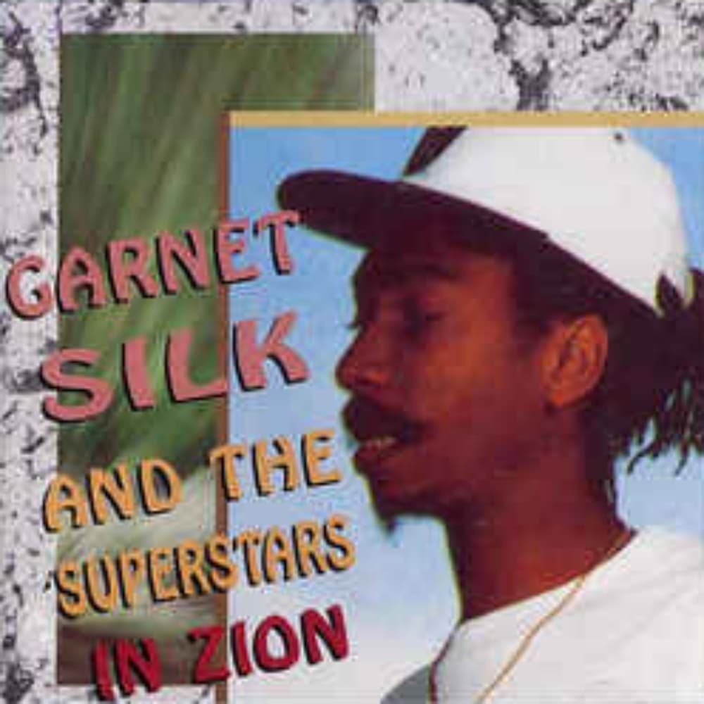 Garnett Silk and the Superstars in Zion