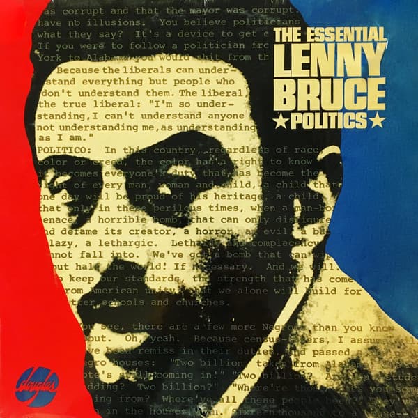 The Essential Lenny Bruce: Politics