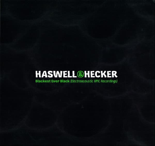 Blackest Ever Black (Electroacoustic UPIC Recordings)