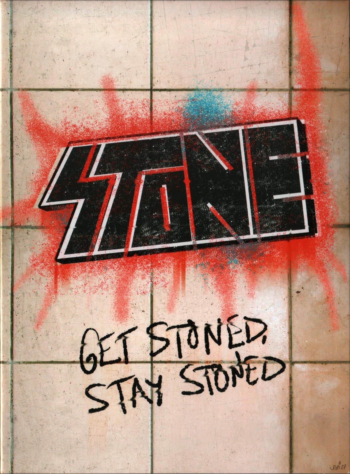 Get Stoned, Stay Stoned