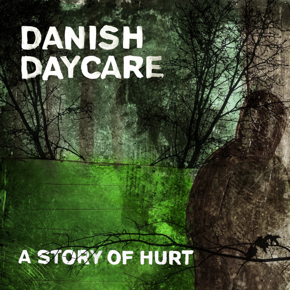 A Story of Hurt