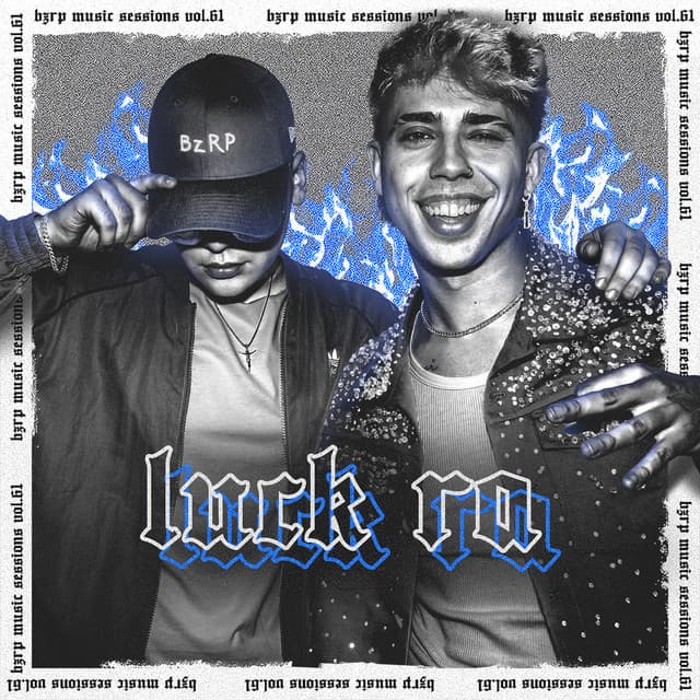 Luck Ra: Bzrp Music Sessions, Vol. 61