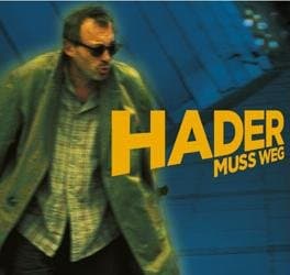 Hader muss weg