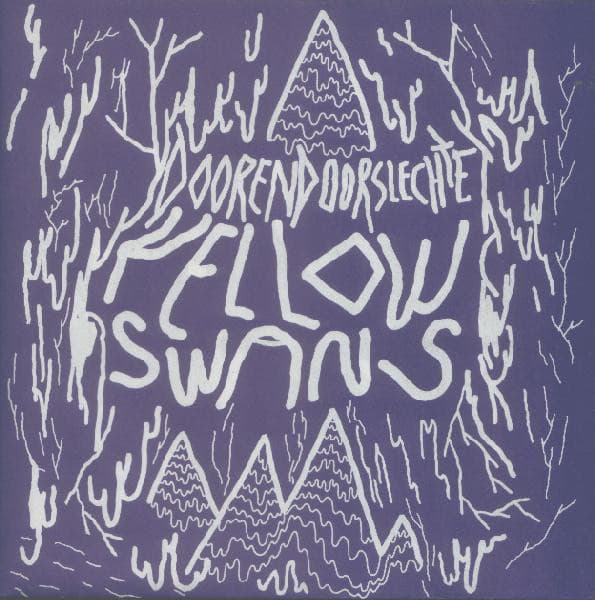 Doorendoorslechte Yellow Swans