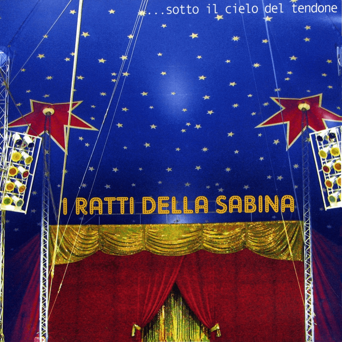 …sotto il cielo del tendone
