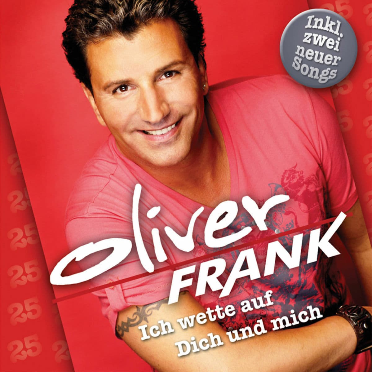 Ich wette auf Dich und mich - Das Beste aus 25 Jahren